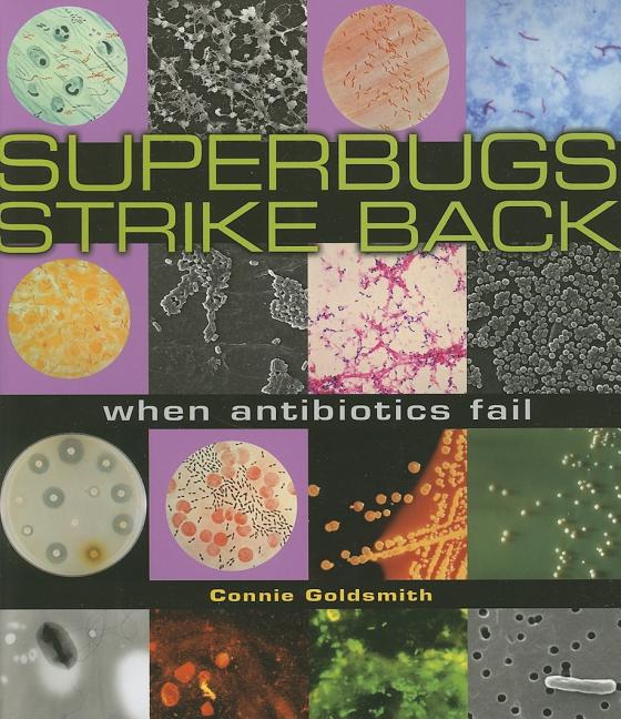 Superbugs Strike Back: When Antibiotics Fail