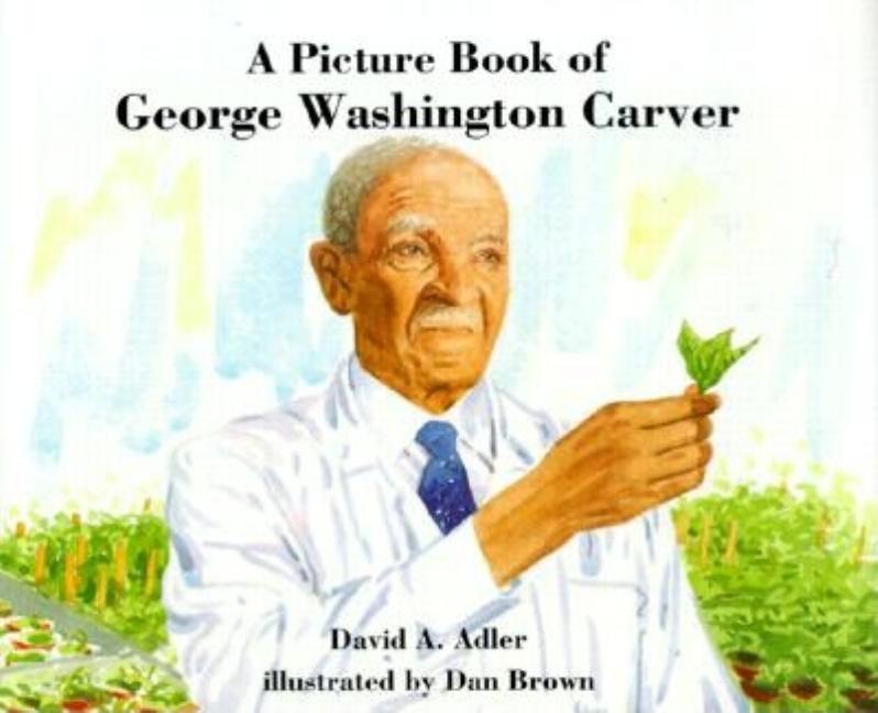 A Picture Book of George Washington Carver