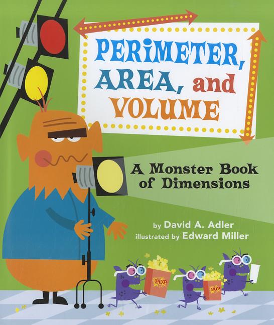 Perimeter, Area, and Volume: A Monster Book of Dimensions