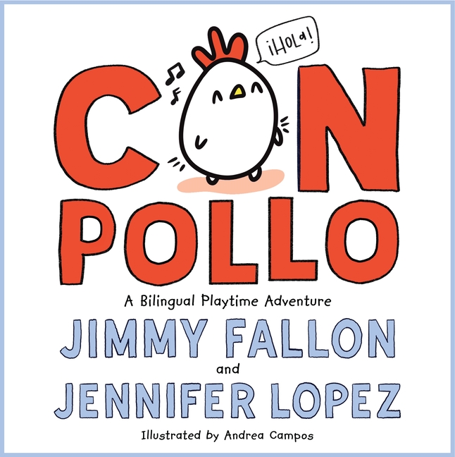 Con Pollo: A Bilingual Playtime Adventure