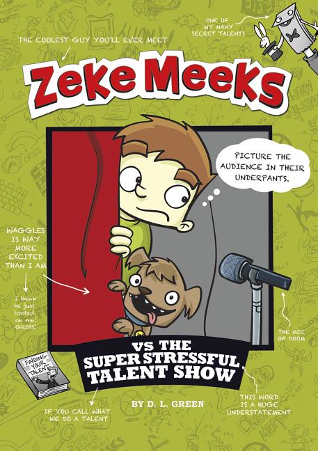 Zeke Meeks vs the Super Stressful Talent Show