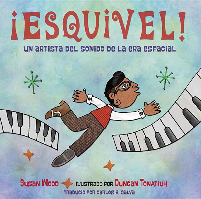 Esquivel!: Un artista del sonido de la Era Espacial