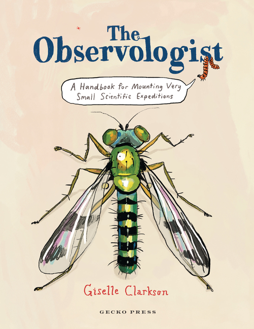 Observologist, The: A Handbook for Mounting Very Small Scientific Expeditions