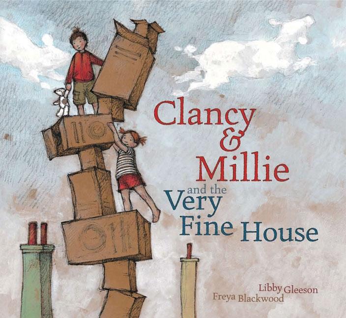 Clancy & Millie and the Very Fine House