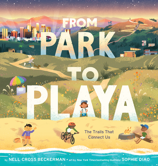 From Park to Playa: The Trails That Connect Us