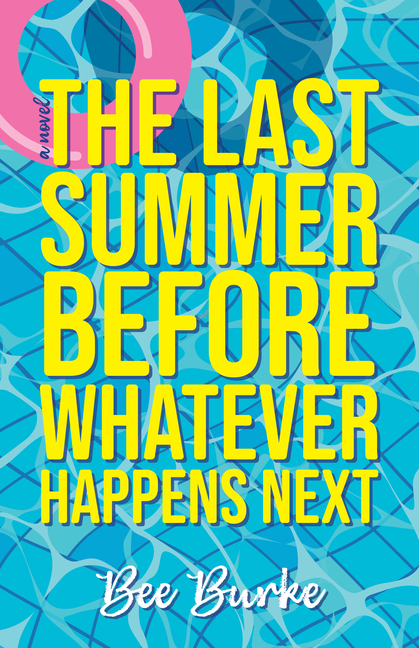 Last Summer Before Whatever Happens Next, The