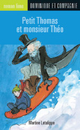 Petit Thomas et monsieur Theo