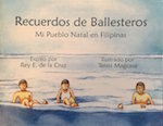 Recuerdos de Ballesteros: Mi Pueblo Natal en Filipinas