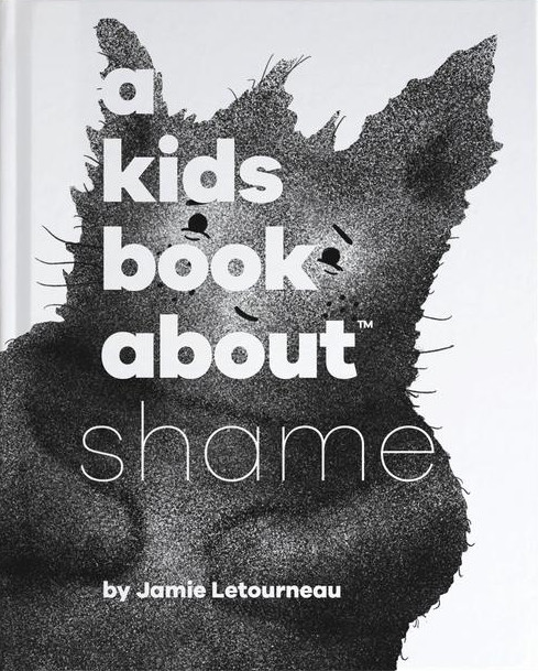 A Kids Book About Shame