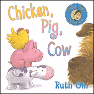 Chicken, Pig, Cow